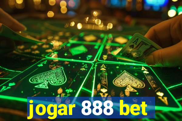 jogar 888 bet